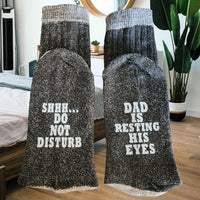 Funny Gift - Papa Is Resting His Eyes Do Not Disturb Socks